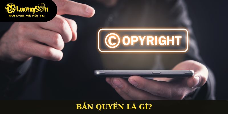 Bản quyền là gì?
