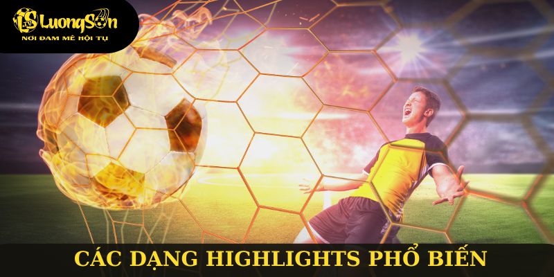 Đa dạng các dạng highlight bóng đá tại Lương Sơn TV
